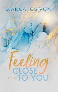Feeling Close to You - okładka książki