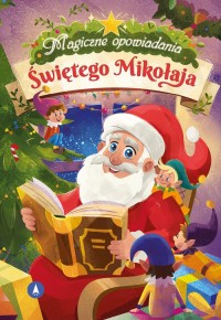 Magiczne opowiadania Świętego Mikołaja - okładka książki