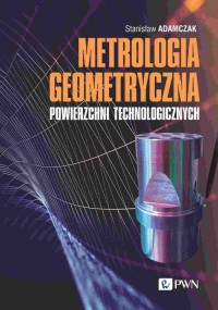 Metrologia geometryczna powierzchni - okładka książki