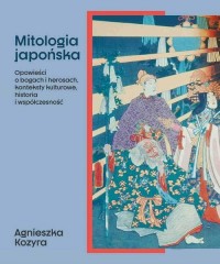 Mitologia japońska. Opowieści o - okładka książki