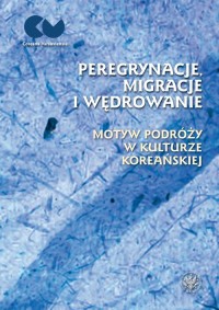 Peregrynacje, migracje i wędrowanie - okładka książki