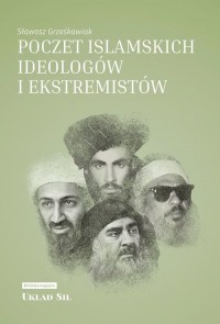 Poczet islamskich ideologów i ekstremistów - okładka książki