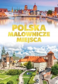 Polska. Malownicze miejsca - okładka książki