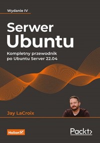 Serwer Ubuntu. Kompletny przewodnik - okładka książki
