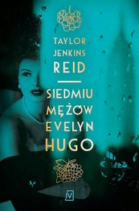 Siedmiu mężów Evelyn Hugo - okładka książki