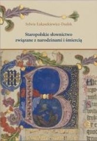 Staropolskie słownictwo związane - okładka książki