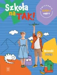 Szkoła Na Tak. Klasa 1. Szkoła Podstawowa. Karty ćwiczeń Cz. 4 ...