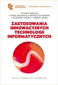 Zastosowania innowacyjnych technologii - okładka książki