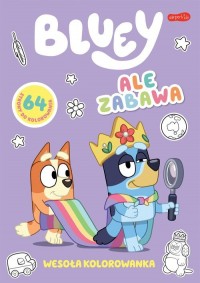 Ale zabawa. Bluey. Wesoła kolorowanka - okładka książki