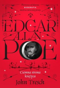 Edgar Allan Poe. Ciemna strona - okładka książki