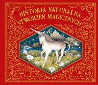 Historia naturalna stworzeń magicznych - okładka książki