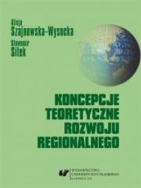 Koncepcje teoretyczne rozwoju regionalnego - okładka książki