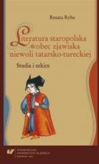 Literatura staropolska wobec zjawiska - okładka książki