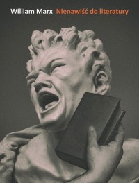 Nienawiść do literatury - okładka książki