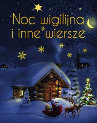 Noc wigilijna i inne wiersze. Wydanie - okładka książki