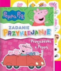 Peppa Pig. Zadanie Przyklejanie - okładka książki