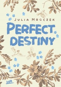 Perfect Destiny - okładka książki