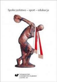 Społeczeństwo sport edukacja - okładka książki