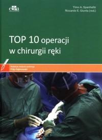 TOP 10 operacji w chirurgii ręki - okładka książki