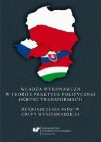 Władza wykonawcza w teorii i praktyce - okładka książki