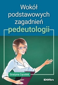 Wokół podstawowych zagadnień pedeutologii - okładka książki