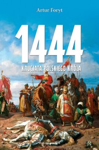 1444. Krucjata polskiego króla - okładka książki