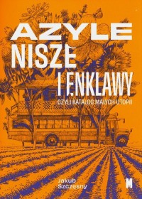 Azyle nisze i enklawy czyli katalog - okładka książki