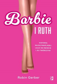 Barbie i Ruth - okładka książki