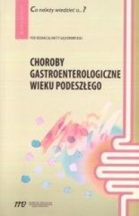 Choroby gastroenterologiczne wieku - okładka książki