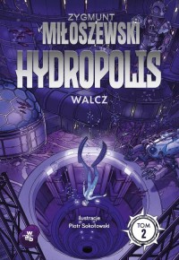 Hydropolis Walcz. Tom 2 - okładka książki