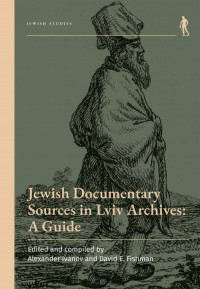 Jewish Documentary Sources in Lviv - okładka książki
