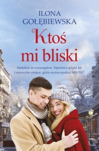 Ktoś mi bliski - okładka książki