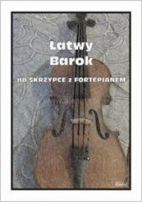 Łatwy Barok na skrzypce z fortepianem - okładka książki