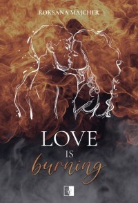Love is Burning - okładka książki