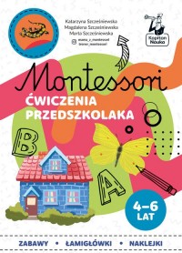 Montessori. Ćwiczenia przedszkolaka - okładka książki