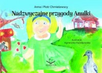 Nadzwyczajne przygody Anulki - okładka książki