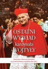 Ostatni wywiad kardynała Wojtyły - okładka książki