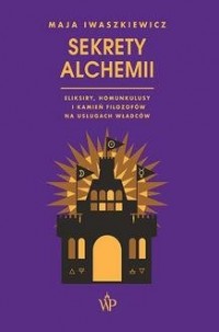 Sekrety alchemii - okładka książki