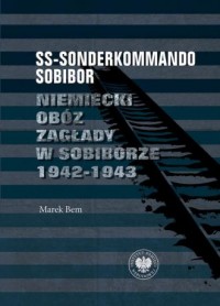 SS-Sonderkommando Sobibor. Niemiecki - okładka książki