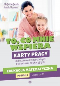 To, co mnie wspiera. Edukacja matematyczna - okładka książki