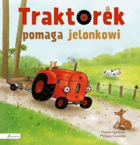 Traktorek pomaga jelonkowi - okładka książki
