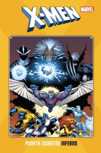 X-Men: Punkty zwrotne. Inferno - okładka książki