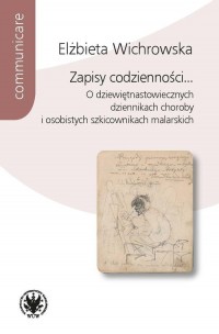 Zapisy codzienności... O dziewiętnastowiecznych - okładka książki