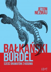 Bałkański burdel. Sześć dramatów - okładka książki