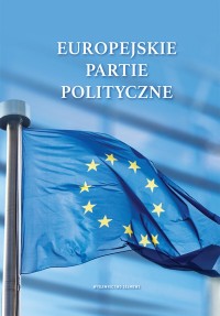 Europejskie partie polityczne - okładka książki