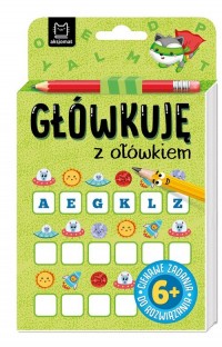 Główkuję z ołówkiem 6+ Książeczka - okładka książki