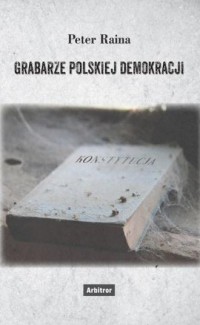 Grabarze polskiej demokracji - okładka książki