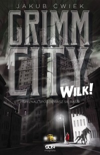 Grimm City. Wilk! - okładka książki