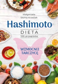 Hashimoto. Dieta 100 przepisów - okładka książki