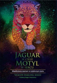 Jaguar w ciele, motyl w sercu - okładka książki